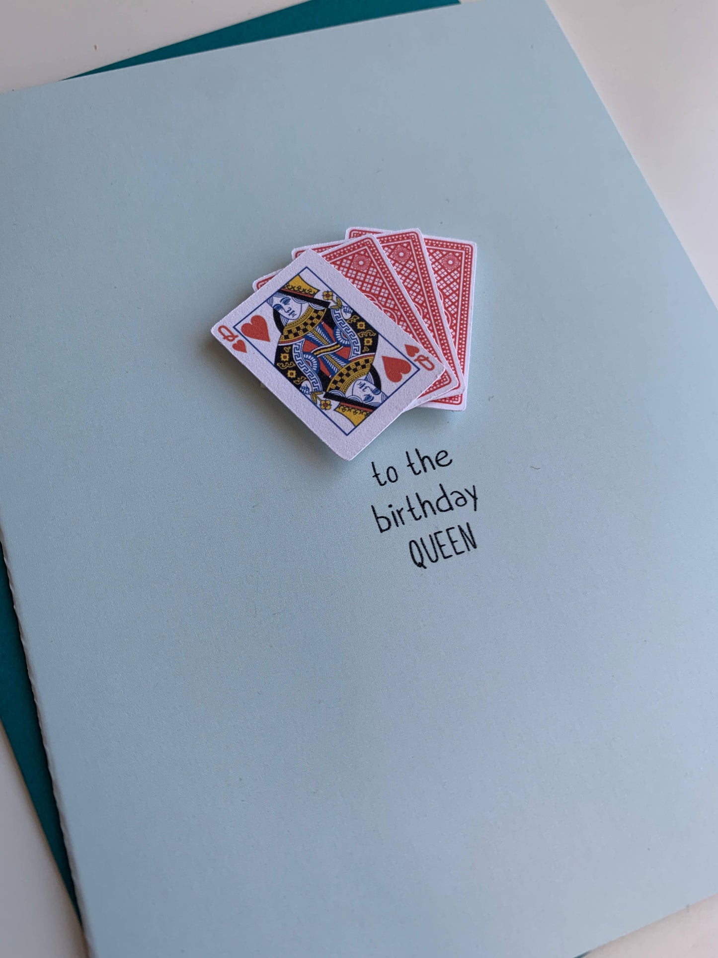 To the Birthday Queen, Handmade Birthday Card