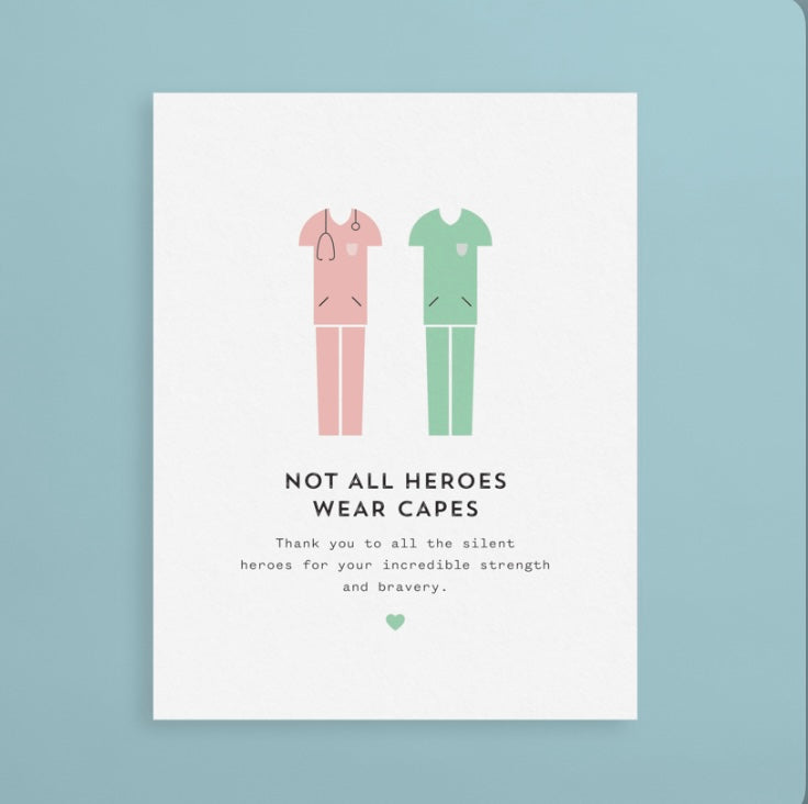‘Not All Heroes Wear Capes’ Greeting Card