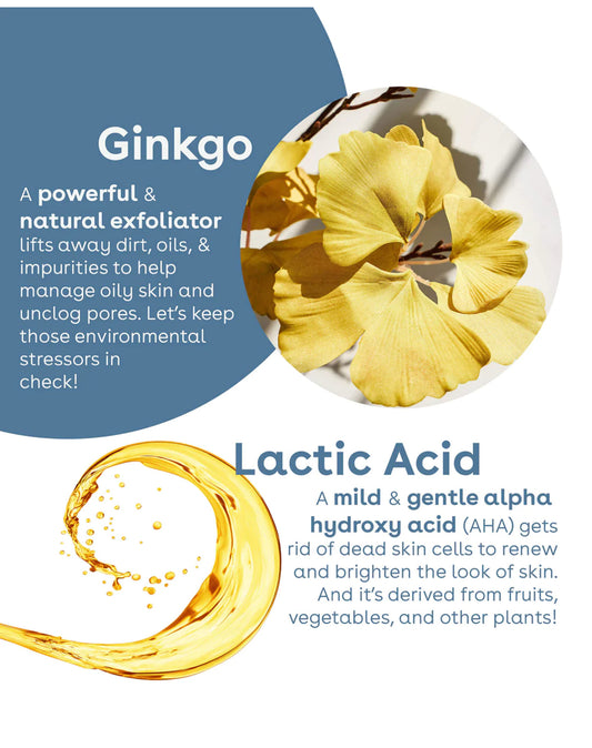Defend Gentle Exfoliator
Deeply purifying pore cleanser with Ginkgo