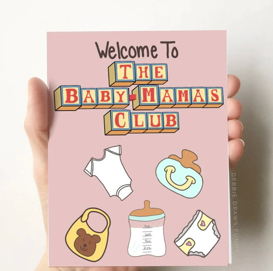 ‘Baby Mamas Club’ Greeting Card