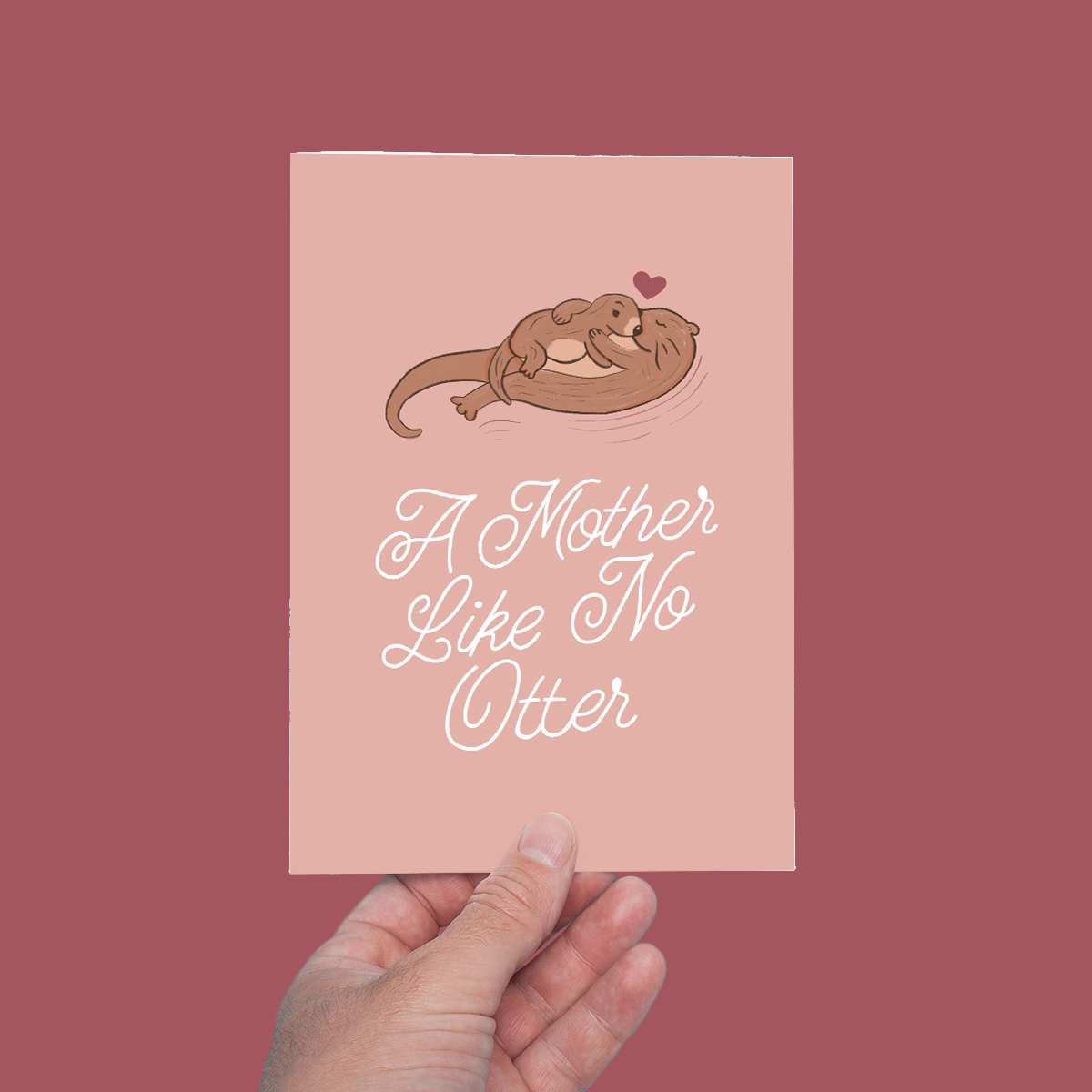 A Mother Like No Otter, Mother’s Day Greeting Card