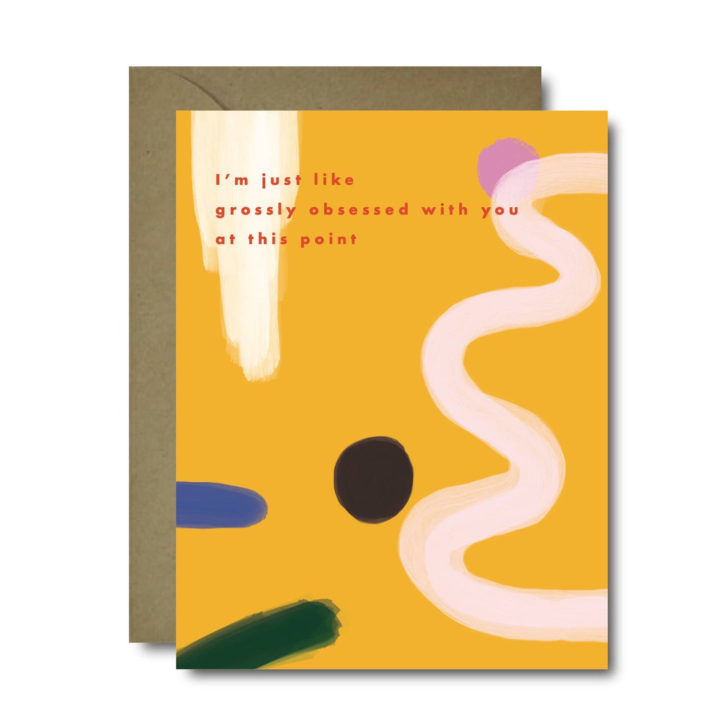 Grossly Obsessed Love Greeting Card