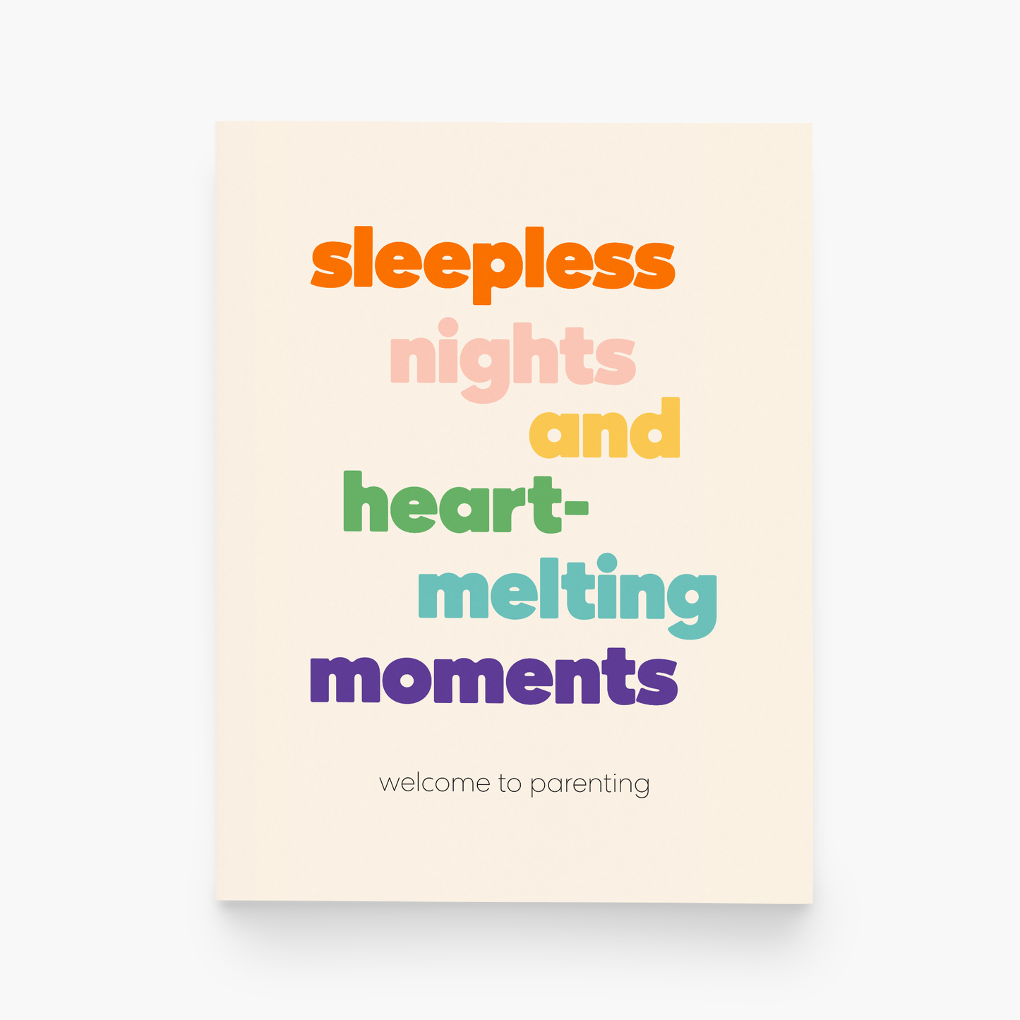 Sleepless Nights & Heart Melting Moments Greeting Card