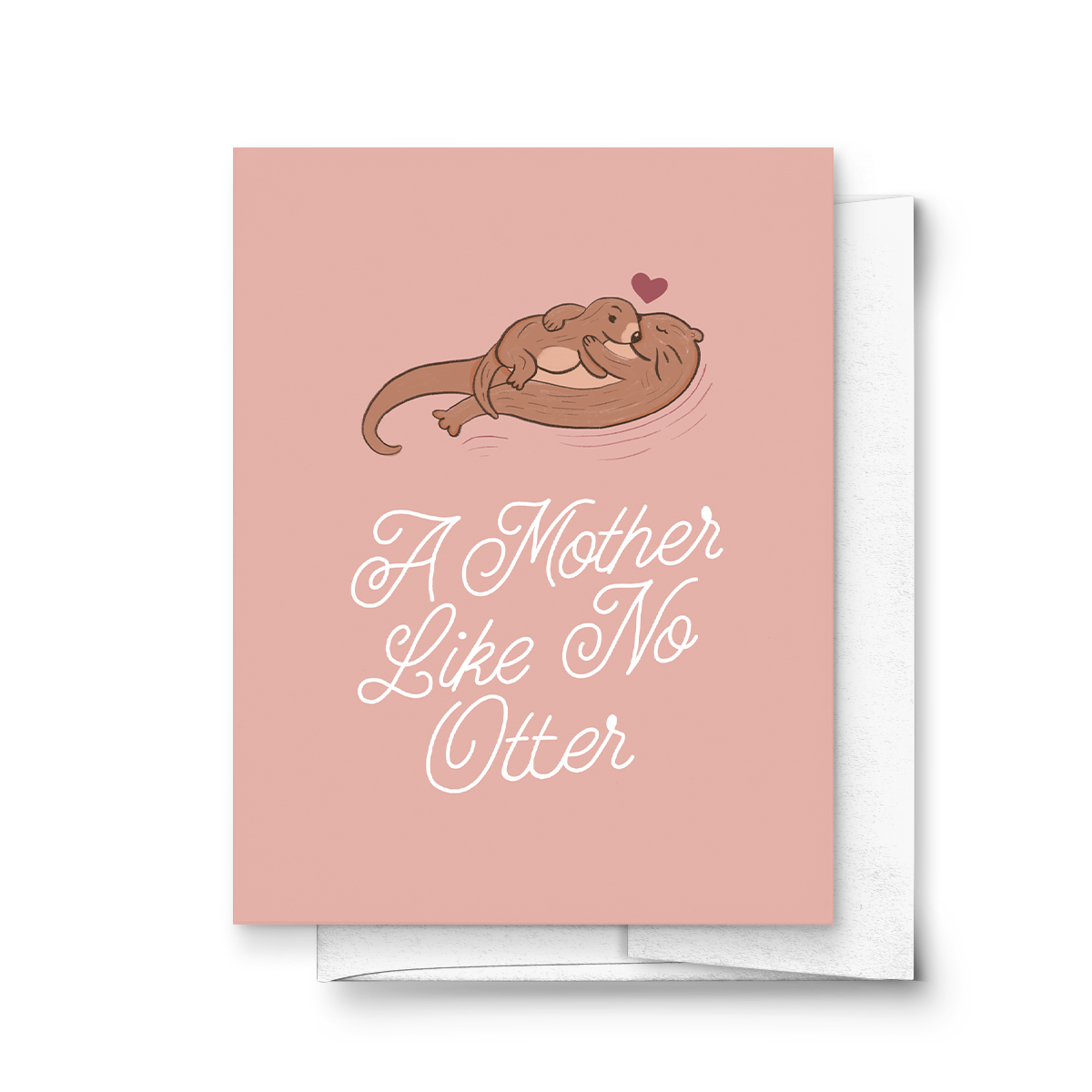 A Mother Like No Otter, Mother’s Day Greeting Card