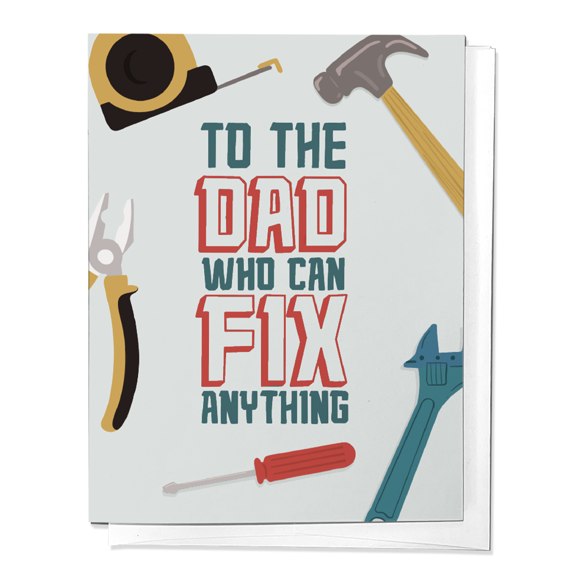 Parcel Island - To The Dad Who Can Fix It All Father's Day Greeting Card