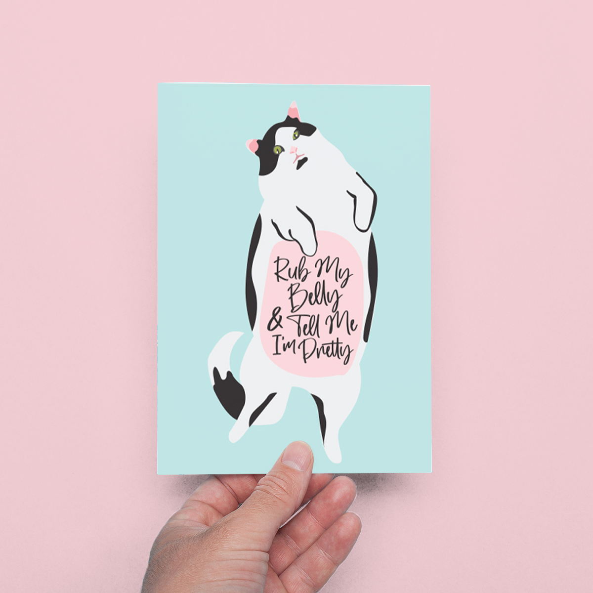 Rub My Belly and Tell Me I'm Pretty Greeting Card