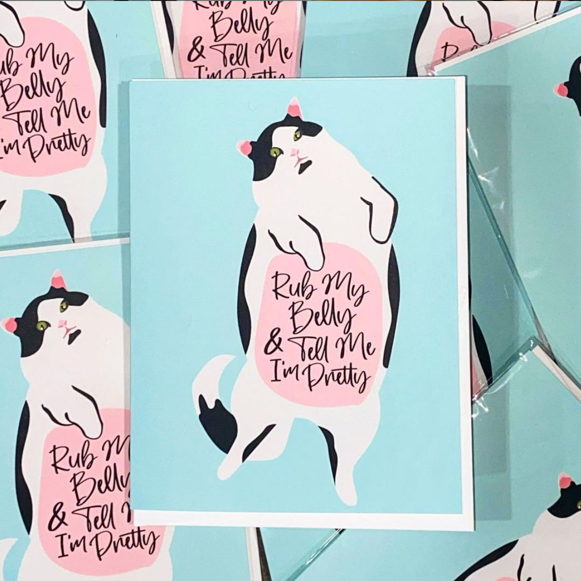 Rub My Belly and Tell Me I'm Pretty Greeting Card