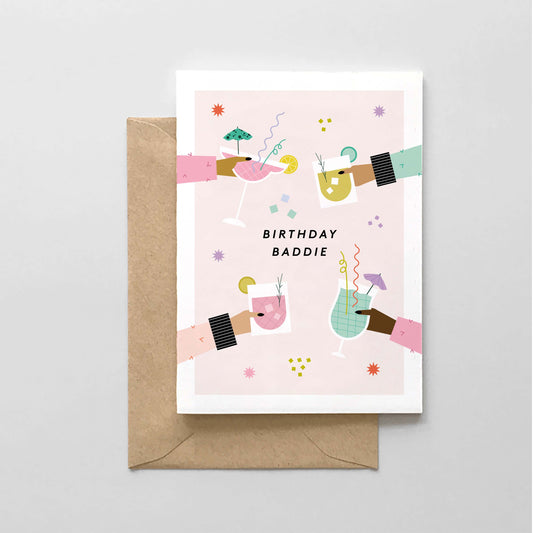 Drinks with Birthday Baddie Greeting Card