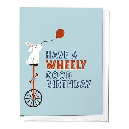Have A Wheely Good Birthday, Greeting Card