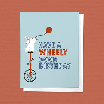 Have A Wheely Good Birthday, Greeting Card