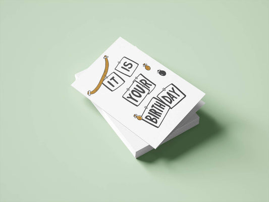 It Is Your Birthday Office Greeting Card
