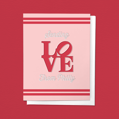Sending Love From Philly Greeting Card