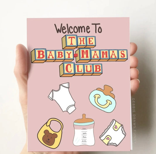 ‘Baby Mamas Club’ Greeting Card
