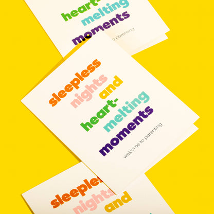 Sleepless Nights & Heart Melting Moments Greeting Card