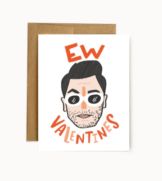 Ew, Valentines Greeting Card