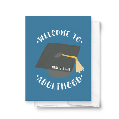 Welcome to Adulthood Graduation Cap Congratulations Card