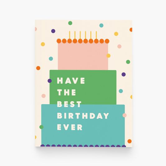 Best Birthday Ever cake Greeting Card