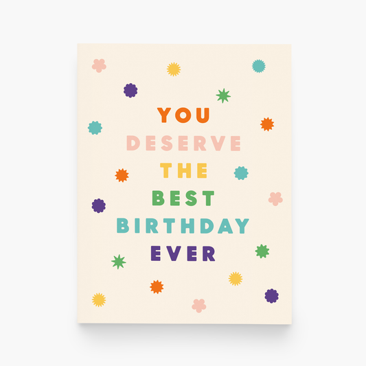 paper&stuff - You Deserve The Best Birthday Greeting Card