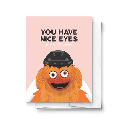 You Have Nice Eyes Greeting Card