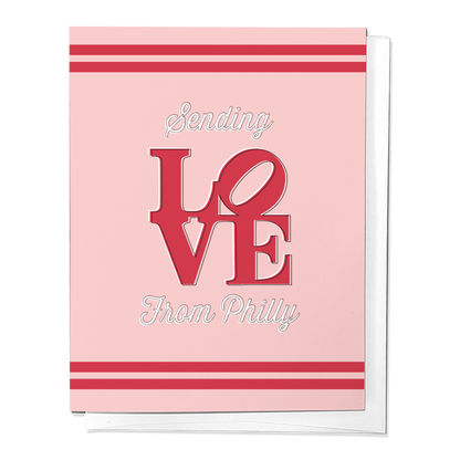 Sending Love From Philly Greeting Card