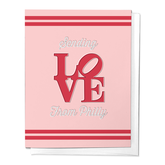 Sending Love From Philly Greeting Card